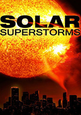 Solar Superstorms Poster