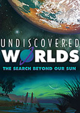 Undiscovered Worlds Poster